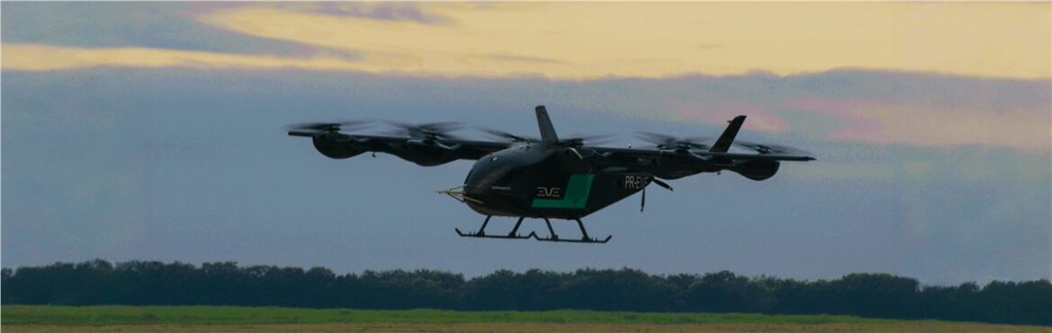 Eve Air Mobility, eVTOL, hover testing, low-speed flights, transition flight, flight envelope, Johann Bordais, Marcelo Basile, fly-by-wire, engineering prototype