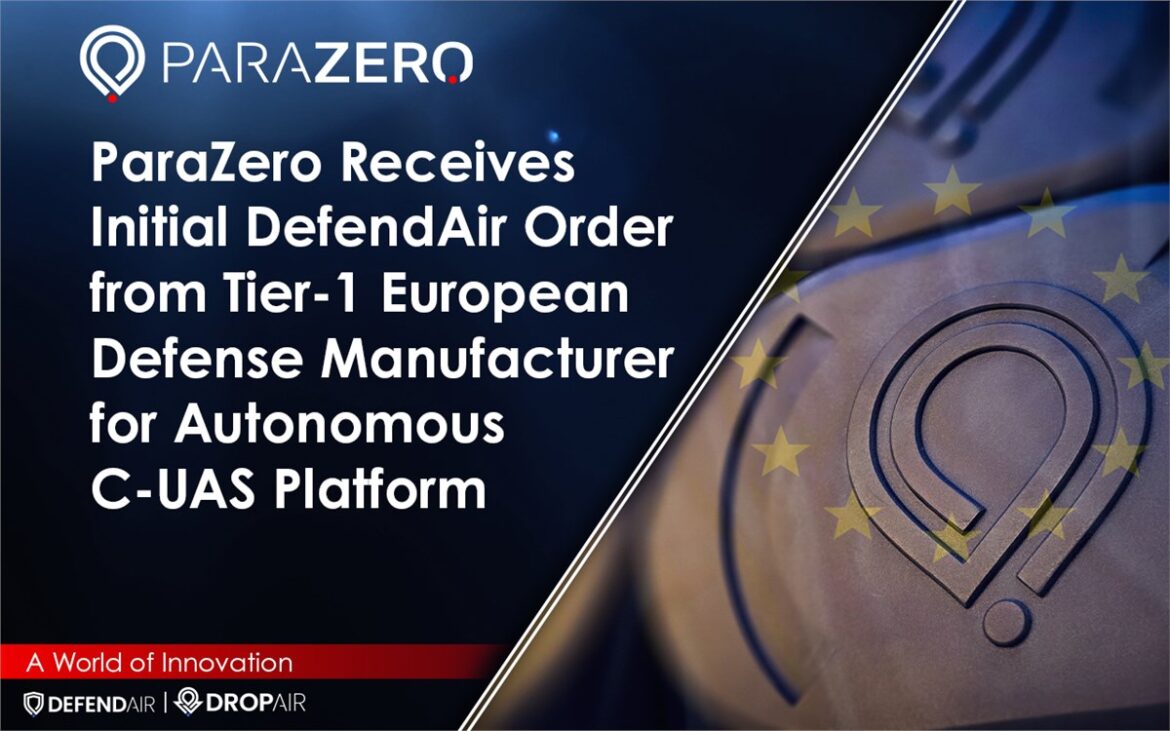 ParaZero DefendAir, ParaZero Net Pods, European Counter-UAS, autonomous Counter-UAS systems, net-based drone interception, European defence manufacturer, DefendAir Counter-UAS, autonomous drone defence, physical drone interception, Counter-UAS technology, space magazines in India, latest space news in India,